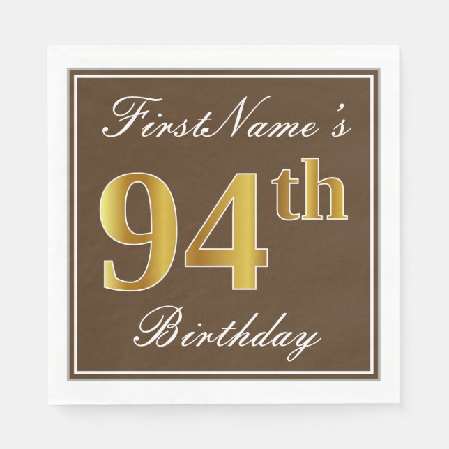 Elegant Brown, Faux Gold 94th Birthday + Name Paper Napkins (Front)