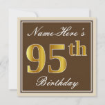 [ Thumbnail: Elegant, Brown, Faux Gold 95th Birthday + Name Invitation ]