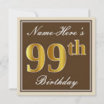 [ Thumbnail: Elegant, Brown, Faux Gold 99th Birthday + Name Invitation ]