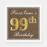 [ Thumbnail: Elegant Brown, Faux Gold 99th Birthday + Name Napkins ]