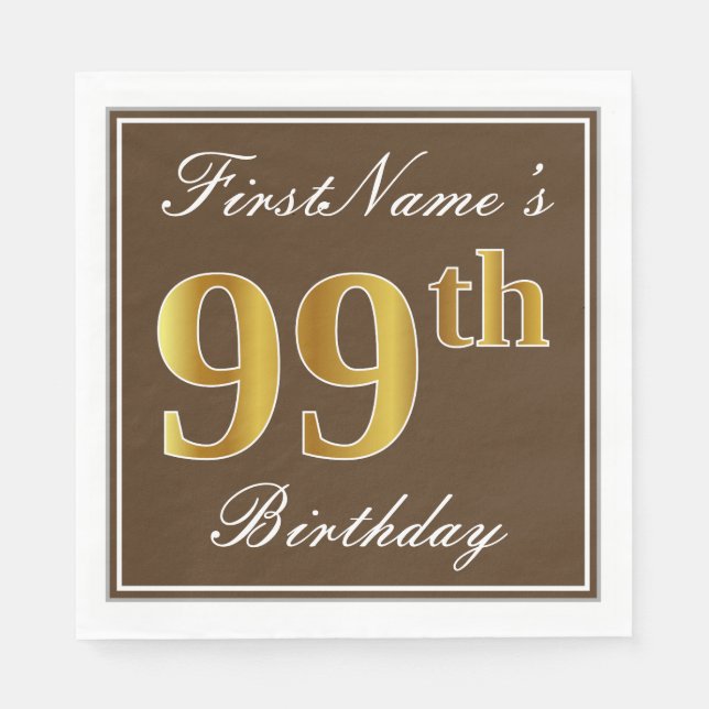 Elegant Brown, Faux Gold 99th Birthday + Name Napkins (Front)