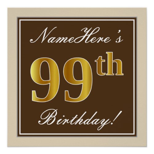 Elegant Brown Faux Gold 99th Birthday  Name Poster