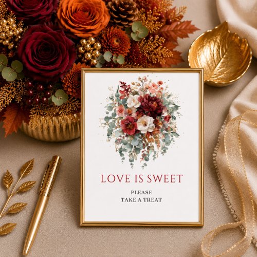 Elegant burgundy floral boho autumn love is sweet poster