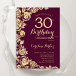 Elegant Burgundy Gold Roses 30th Birthday Invitation<br><div class="desc">Burgundy gold floral 30th birthday party invitation. Elegant design featuring roses,  faux gold foil and typography script font. Trendy invite card perfect for a stylish female bday celebration. Can be customized to any age. Printed Zazzle invitations or instant download digital printable template.</div>