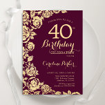 Elegant Burgundy Gold Roses 40th Birthday Invitation<br><div class="desc">Burgundy gold floral 40th birthday party invitation. Elegant design featuring roses,  faux gold foil and typography script font. Trendy invite card perfect for a stylish female bday celebration. Can be customized to any age. Printed Zazzle invitations or instant download digital printable template.</div>