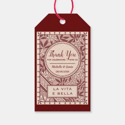 Elegant Burgundy La Vita E Bella Quote Gift Tags