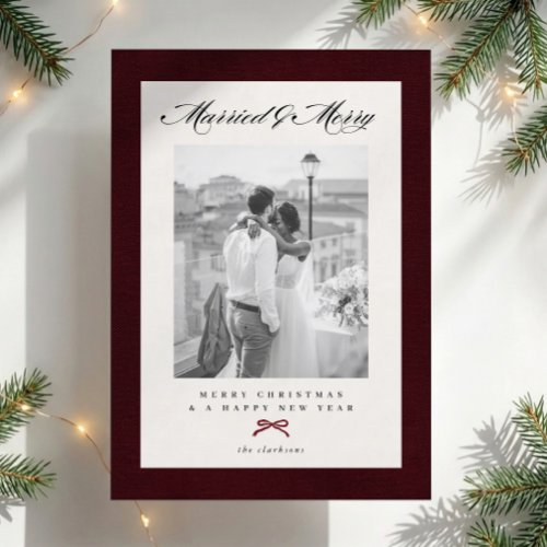 Elegant Burgundy Married & Merry Christmas Photo Invitation