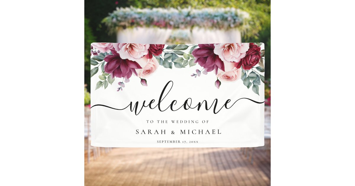 Elegant Burgundy Pink Rose Floral Wedding Welcome Banner | Zazzle