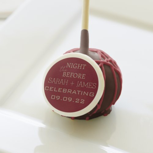 Elegant Burgundy the Night Before Wedding Party  Cake Pops