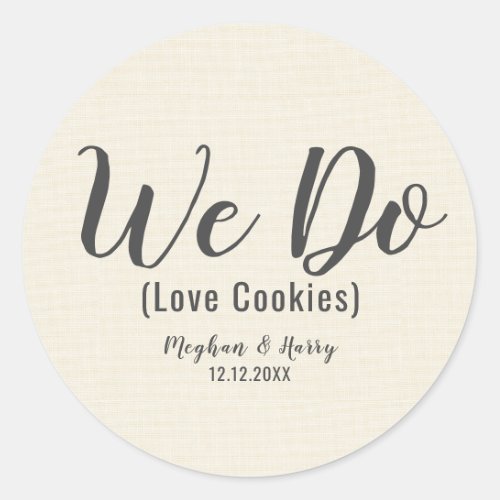 Elegant Burlap We Do Love Cookies Classic Round Sticker