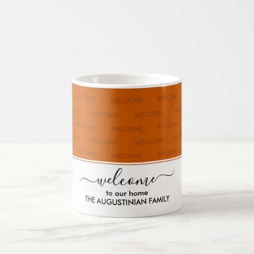 Elegant Burnt Orange WELCOME TO OUR HOME Guest  Coffee Mug