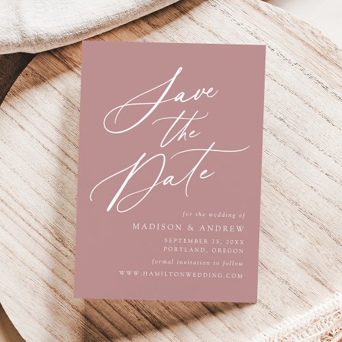 Elegant Calligraphy Dusty Rose Wedding Save The Date