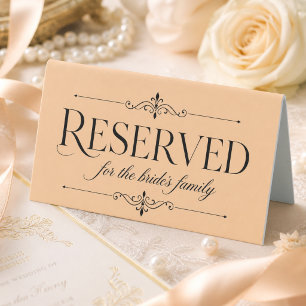 Elegant Calligraphy Elegant Bride Family Reserved  Table Tent
