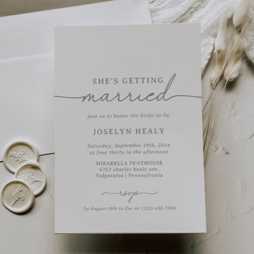 Elegant Calligraphy Gray She's Getting Married Invitation