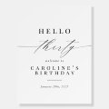 Elegant Calligraphy Hello 30 Birthday Welcome Sign | Zazzle