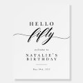 Elegant Calligraphy Hello 50 Birthday Welcome Sign | Zazzle