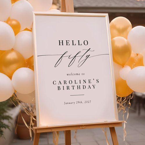 Elegant Calligraphy Hello 50 Birthday Welcome Sign