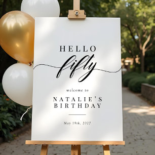 Elegant Calligraphy Hello 50 Birthday Welcome Sign