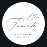 Elegant Calligraphy His Favorite Wedding Favor Classic Round Sticker<br><div class="desc">Make your wedding more elegant and memorable with these "His Favorite" Calligraphy Wedding Favors. These personalized stickers are the perfect addition to any wedding favor, candy basket, or treat bag. The elegant calligraphy design is perfect for an elegant and sophisticated wedding. Make your wedding party memorable with these personalized stickers....</div>