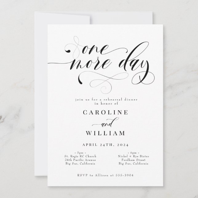 Elegant Calligraphy One More Day Rehearsal Dinner Invitation (Front)