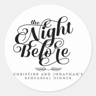 Elegant Calligraphy Rehearsal Dinner Classic Round Sticker