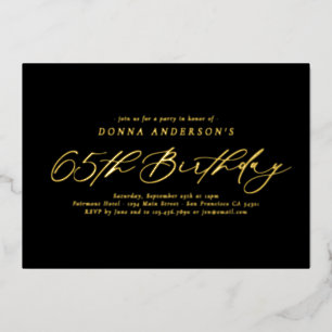 Elegant Calligraphy Script 65th Birthday Party Foil Invitation