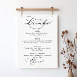 Elegant Calligraphy Wedding Drinks Menu Sign<br><div class="desc">This elegant calligraphy wedding drinks menu sign is perfect for a rustic wedding. The simple and stylish design features classic and fancy script typography in black and white.</div>