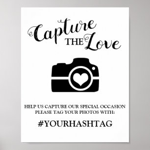 Elegant Capture The Love Add Hashtag Poster