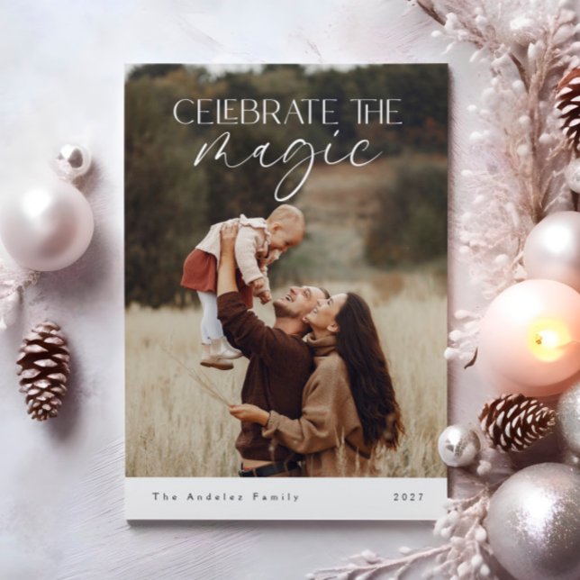 Elegant Celebrate the Magic Photo Christmas Card (Creator Uploaded)