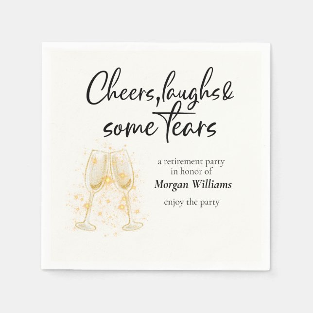 Elegant Cheers Laughs Tears Retirement Party Napkins (Front)