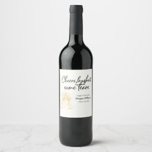 Elegant Cheers Laughs Tears Retirement Party Wine Label