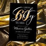 Elegant Cheers to Sixty | 60th Black Gold Birthday Invitation<br><div class="desc">Celebrate in style with our Elegant Cheers to Sixty design! Perfect for a 60th birthday party or milestone celebration. The black gold color scheme and glitter accents add a touch of elegance, while the calligraphy script gives a regal feminine feel. Make your event truly special with this stylish chic design....</div>