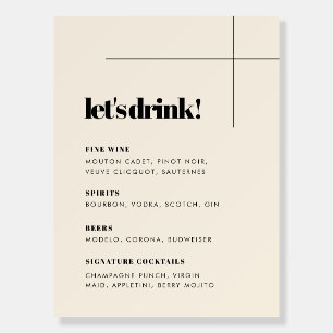 Elegant & chic wedding Let's Drink Menu Sign
