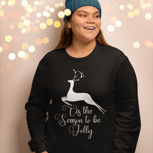 Elegant Christmas Reindeer Tis the Season Jolly Sweatshirt