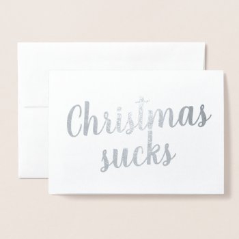 Elegant Christmas Sucks Foil Card by BastardCard at Zazzle