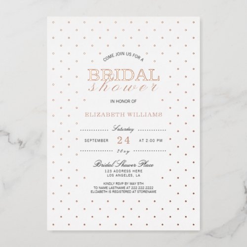 Elegant Classy Dotted Bridal Shower Real Rose Gold Foil Invitation