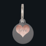 elegant clear faux rose gold love text heart pet ID tag<br><div class="desc">Elegant,  modern and stylish design representing faux rose gold heart and the word love on a grey background.</div>