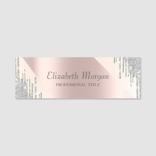 Elegant Cool Silver Glitter Drips Rose Gold Name Tag