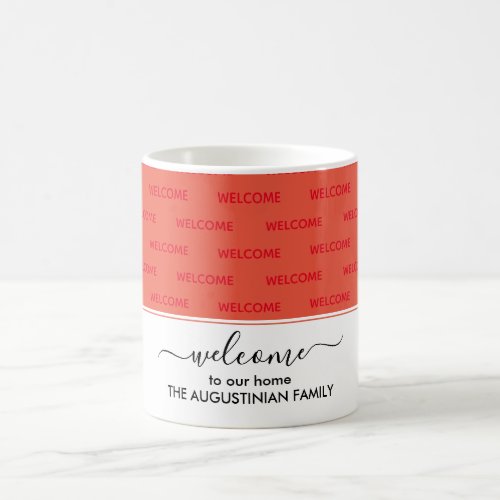 Elegant Coral Red WELCOME TO OUR HOME Guest Coffee Mug