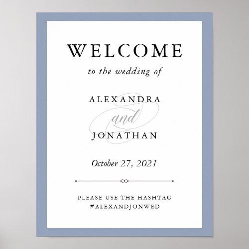 Elegant Couture  Dusty Blue Wedding Welcome Poster