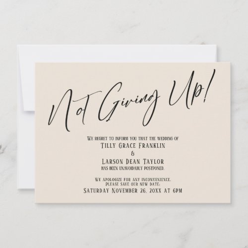 Elegant Cream Not Giving Up Wedding Delay Invitation