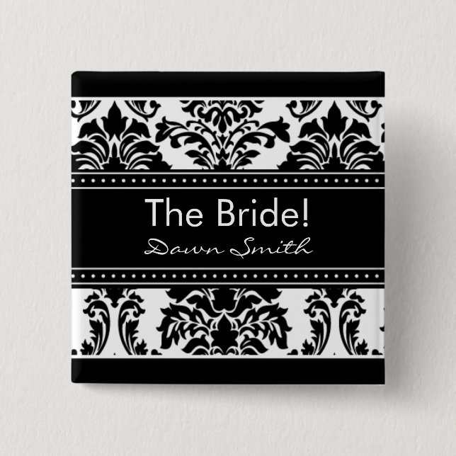 Elegant Damask Bridal Party Button - The Bride! (Front)