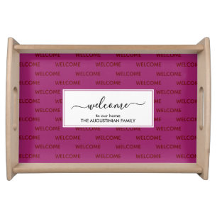 Elegant Deep Pink Custom WELCOME TO OUR HOME Serving Tray
