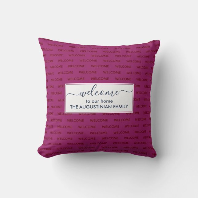 Elegant Deep Pink Custom WELCOME TO OUR HOME Throw Pillow (Front)