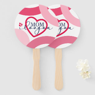 Elegant design Text Mom I Love You With Heart Hand Fan