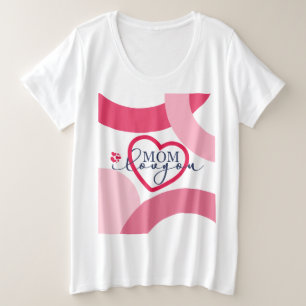 Elegant design Text Mom I Love You With Heart Plus Size T-Shirt