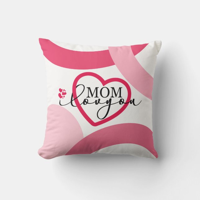 Elegant design Text Mom I Love You With Heart Throw Pillow (Front)