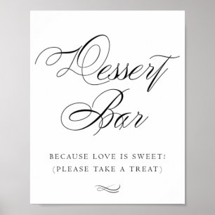Elegant Dessert Bar Black Calligraphy Chic Table Poster