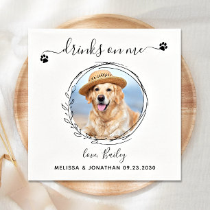Elegant Drinks On Me Custom Pet Photo Dog Wedding Napkins