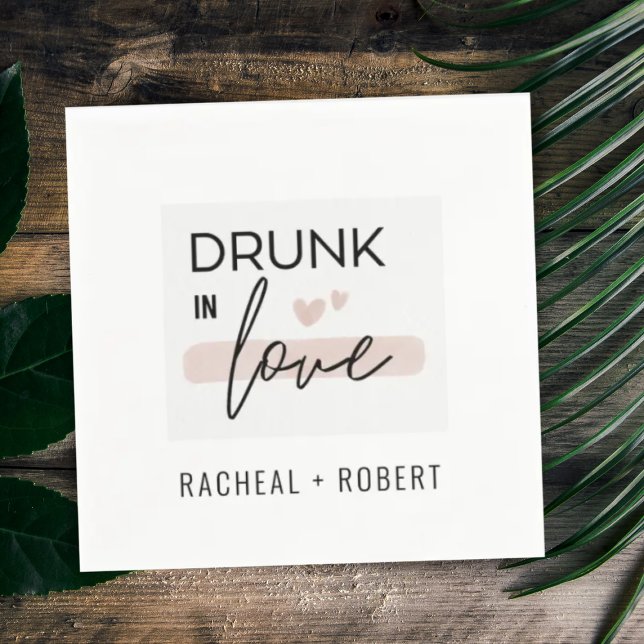 Elegant Drunk In Love Modern Wedding Party Couple  Napkins (Creator Uploaded)